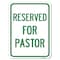 Signmission Reserved for Pastor Heavy-Gauge Aluminum Rust Proof Parking Sign, 18" x 24", A-1824-23186 A-1824-23186 - alternate 1